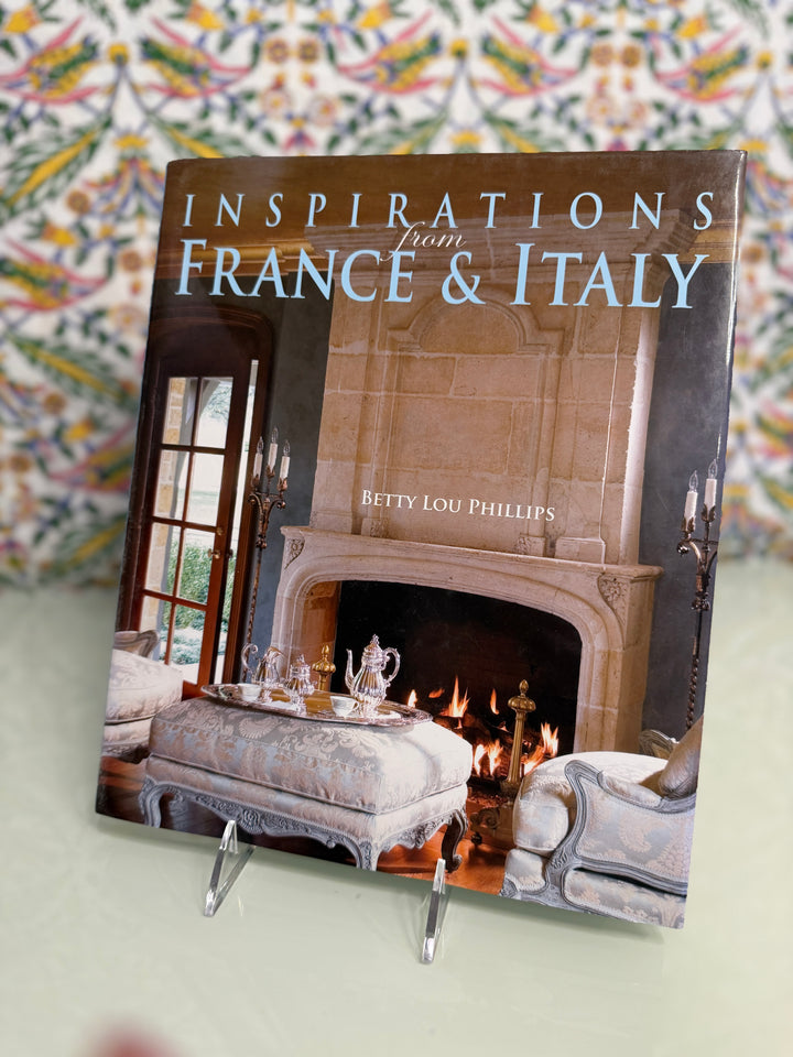 Inspirations from France & Italy by Betty Lou Phillips (Hardcover)