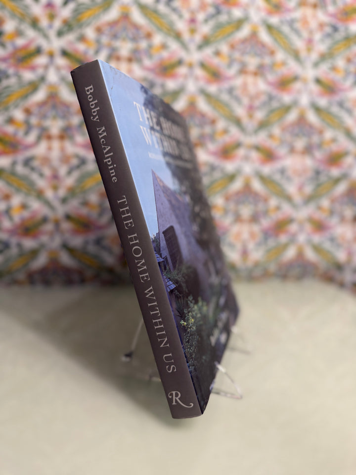 "The Home Within Us" by Bobby McAlpine – Rizzoli Hardcover