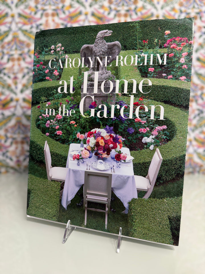 Carolyne Roehm 'At Home in the Garden' Hardcover Book