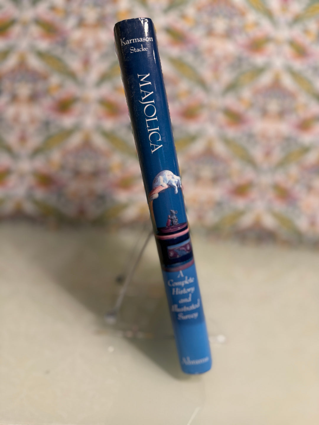Majolica: A Complete History and Illustrated Survey (Updated and Enlarged)